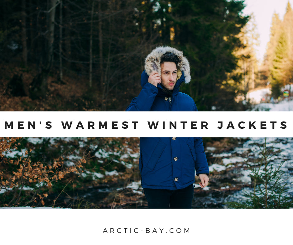 Men's Warmest Winter Jackets