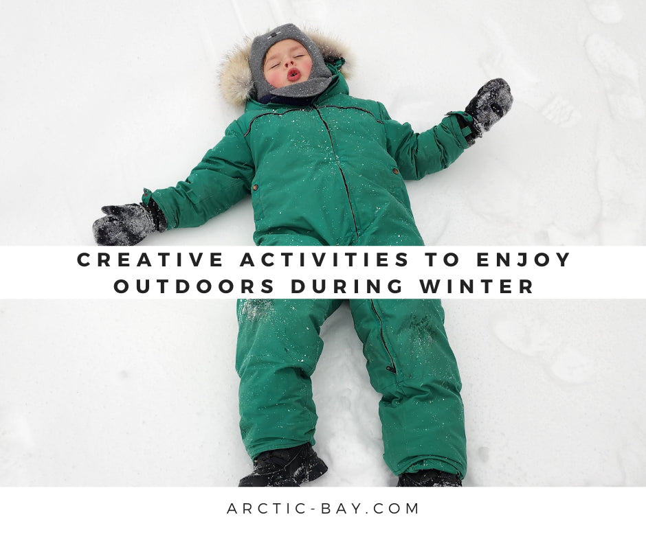 Creative Activities to Enjoy Outdoors During Winter